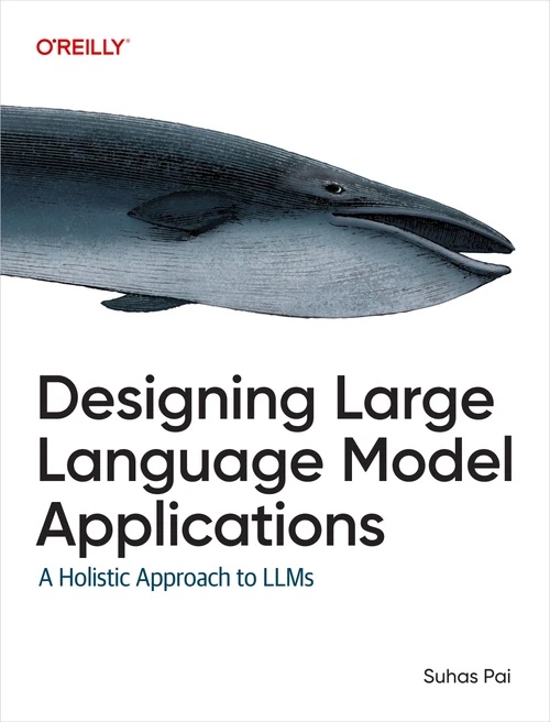 Designing Large Language Model Applications book cover